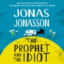 The Prophet and the Idiot - eAudiobook