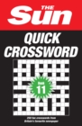 The Sun Quick Crossword Book 11 : 250 Fun Crosswords from Britain’s Favourite Newspaper - Book