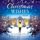 Christmas Wishes - eAudiobook