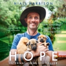 Hope – How Street Dogs Taught Me the Meaning of Life : Featuring Rodney, Mcmuffin and King Whacker - eAudiobook