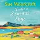 Under a Summer Skye - eAudiobook
