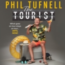 The Tourist : What Happens on Tour Stays on Tour … Until Now! - eAudiobook