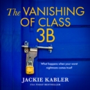 The Vanishing of Class 3B - eAudiobook