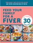 Feed Your Family For a Fiver - in Under 30 Minutes! - eBook