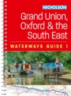 Grand Union, Oxford and the South East : For Everyone with an Interest in Britain’s Canals and Rivers - Book