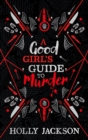 A Good Girl’s Guide to Murder Collectors Edition - Book