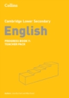 Lower Secondary English Progress Book Teacher’s Pack: Stage 7 - Book