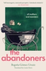 The Abandoners : Of Mothers and Monsters - eBook