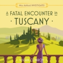 A Fatal Encounter in Tuscany - eAudiobook