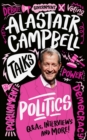 Alastair Campbell Talks Politics - Book