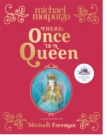 There Once is a Queen - Book