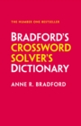 Bradford’s Crossword Solver’s Dictionary : More Than 330,000 Solutions for Cryptic and Quick Puzzles - Book