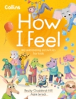 How I Feel : 40 Wellbeing Activities for Kids - eBook