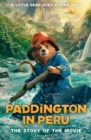 Paddington in Peru: The Story of the Movie - Book