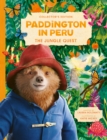 Paddington in Peru: The Jungle Quest - Book