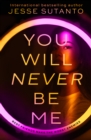 You Will Never Be Me - eBook