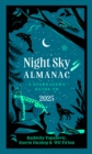 Night Sky Almanac 2025 : A Stargazer’s Guide - Book