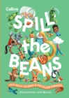Spill the Beans : 100 Silly Sayings and Peculiar Phrases - Book