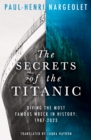 The Secrets of the Titanic - eBook