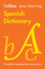 Easy Learning Spanish Dictionary : Trusted Support for Learning - Book