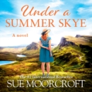 The Under a Summer Skye - eAudiobook