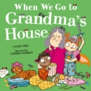 When We Go to Grandma’s House - Book