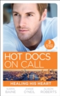 Hot Docs On Call: Healing His Heart : Falling for the Foster Mum (Paddington Children's Hospital) / Healing the Sheikh's Heart (Paddington Children's Hospital) / a Life-Saving Reunion (Paddington Chil - eBook