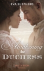 Awakening The Duchess - eBook