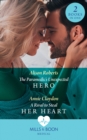 The Paramedic's Unexpected Hero / A Rival To Steal Her Heart : The Paramedic's Unexpected Hero / a Rival to Steal Her Heart - eBook