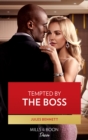 Tempted By The Boss - eBook