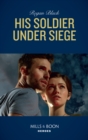 His Soldier Under Siege - eBook