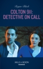 Colton 911: Detective On Call - eBook