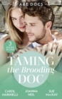 A &E Docs: Taming The Brooding Doc : Dr. Dark and Far Too Delicious (Secrets on the Emergency Wing) / the Taming of Dr Alex Draycott / Playboy Doctor to Doting Dad - eBook