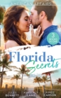 American Affairs: Florida Secrets: Her Innocence, His Conquest / The Million-Dollar Question / Dare She Kiss & Tell? - eBook
