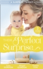 A Surprise Family: Their Perfect Surprise : The Secret That Changed Everything (the Larkville Legacy) / the Village Nurse's Happy-Ever-After / the Baby Who Saved Dr Cynical - eBook