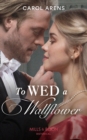 To Wed A Wallflower - eBook