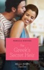 The Greek's Secret Heir - eBook