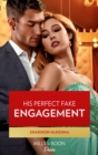 His Perfect Fake Engagement - eBook