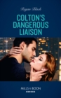 The Colton's Dangerous Liaison - eBook