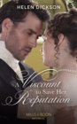 A Viscount To Save Her Reputation - eBook