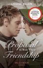 A Proposal To Risk Their Friendship - eBook