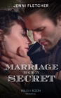 A Marriage Made In Secret (Mills & Boon Historical) - eBook