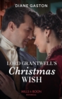 Lord Grantwell's Christmas Wish - eBook
