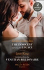 The Innocent Carrying His Legacy / Invitation From The Venetian Billionaire : The Innocent Carrying His Legacy / Invitation from the Venetian Billionaire (Lost Sons of Argentina) - eBook
