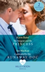 The Surgeon And The Princess / Captivated By Her Runaway Doc : The Surgeon and the Princess / Captivated by Her Runaway Doc - eBook