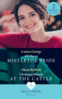 Er Doc To Mistletoe Bride / Christmas Miracle At The Castle: ER Doc to Mistletoe Bride / Christmas Miracle at the Castle (Mills & Boon Medical) - eBook