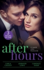 After Hours: Power And Passion : Her Secret, His Duty (the Adair Legacy) / Affairs of State / Her Perfect Candidate - eBook