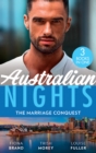 Australian Nights: The Marriage Conquest : A Perfect Husband (the Pearl House) / Shackled to the Sheikh / Kidnapped for the Tycoon's Baby - eBook