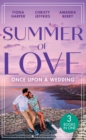 Summer Of Love: Once Upon A Wedding: Always the Best Man / Waking Up Wed / One Night with the Best Man - eBook