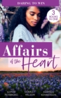 Affairs Of The Heart: Daring To Win : Heiress on the Run / the Heir of the Castle / the Heiress's Secret Romance - eBook